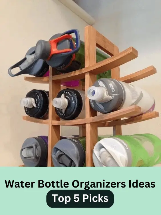 Water Bottle Organizer Ideas